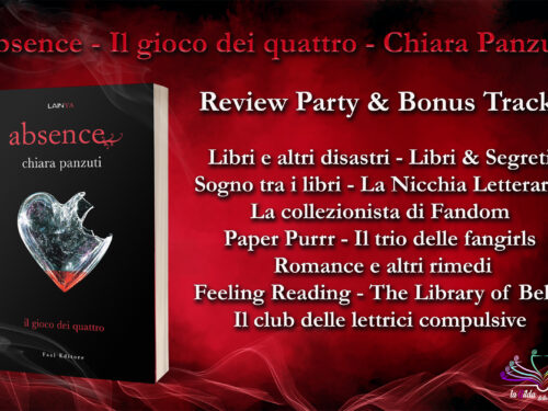 “Absence – Il gioco dei quattro” di Chiara Panzuti – Review Party & Bonus Track
