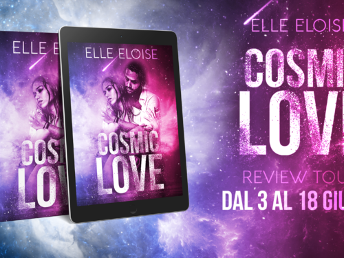 “Cosmic Love” di Elle Eloise – Review Tour
